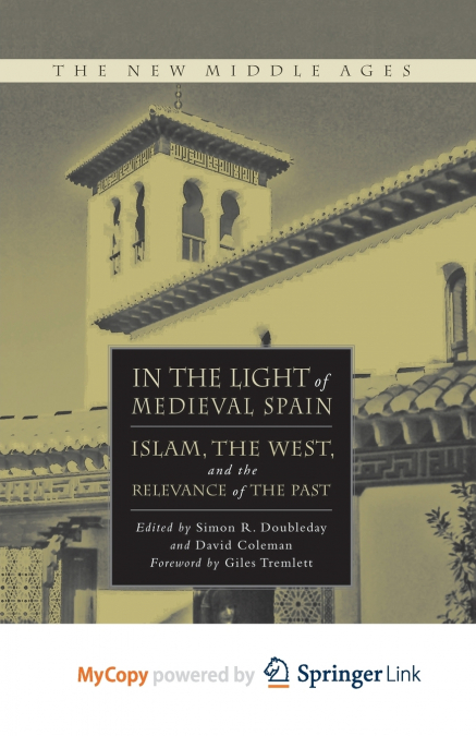 In the Light of Medieval Spain
