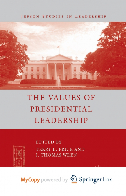 The Values of Presidential Leadership