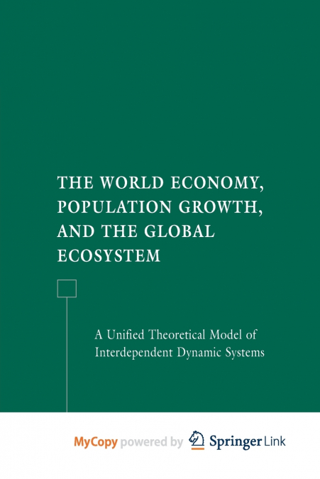 The World Economy, Population Growth, and the Global Ecosystem
