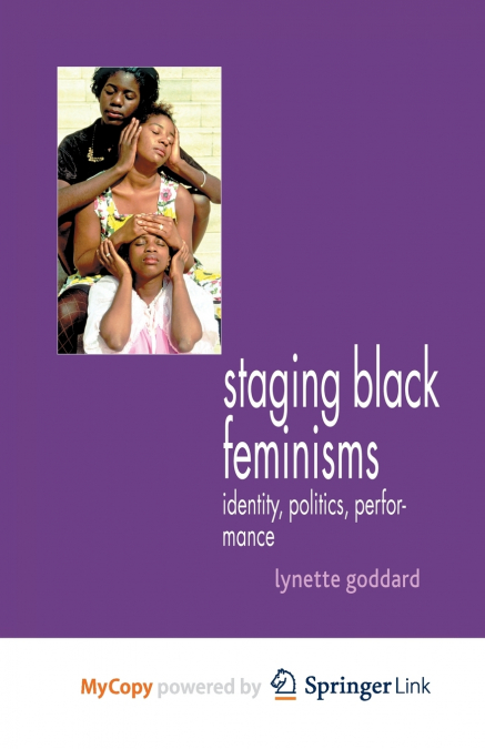 Staging Black Feminisms