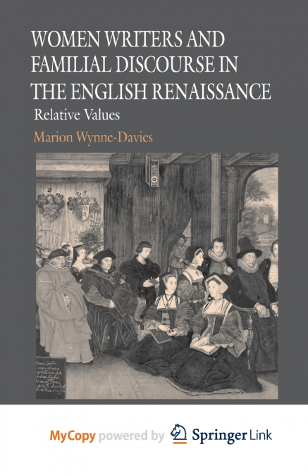 Women Writers and Familial Discourse in the English Renaissance