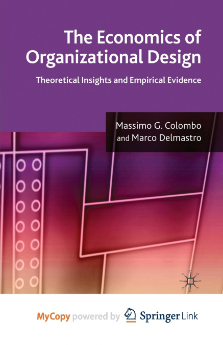 The Economics of Organizational Design