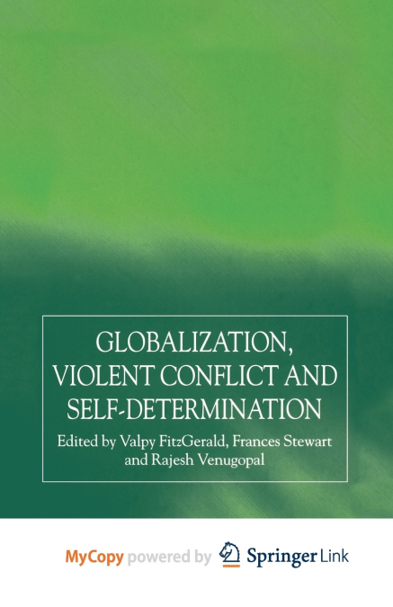 Globalization, Self-Determination and Violent Conflict