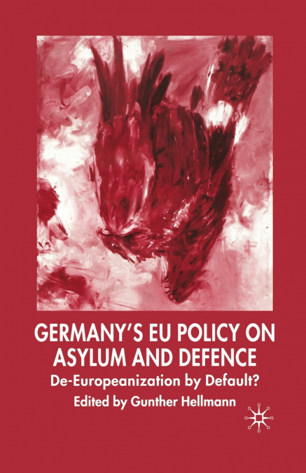 Germany’s EU Policy on Asylum and Defence