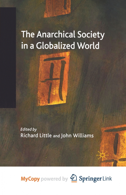 The Anarchical Society in a Globalized World