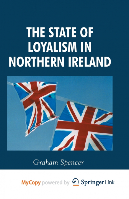 The State of Loyalism in Northern Ireland