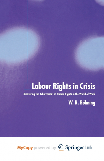 Labour Rights in Crisis