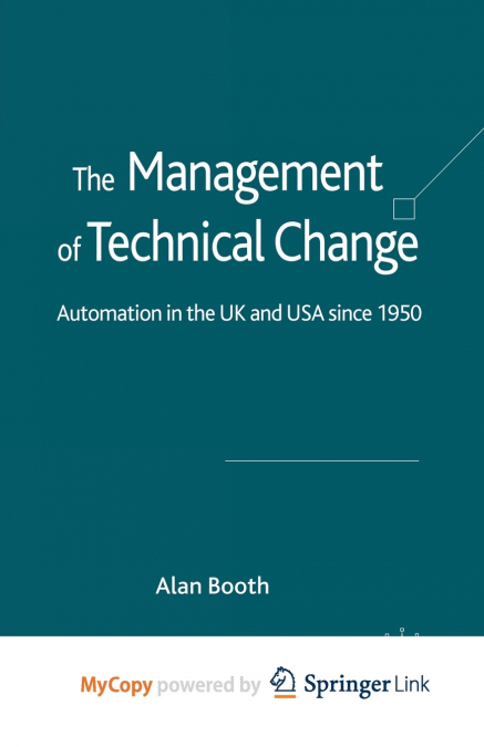 The Management of Technical Change