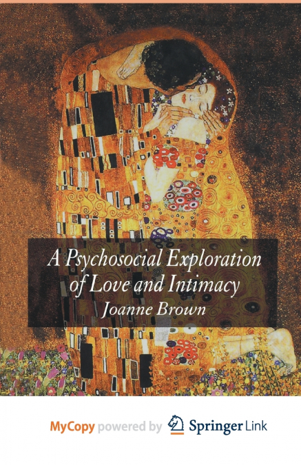 A Psychosocial Exploration of Love and Intimacy