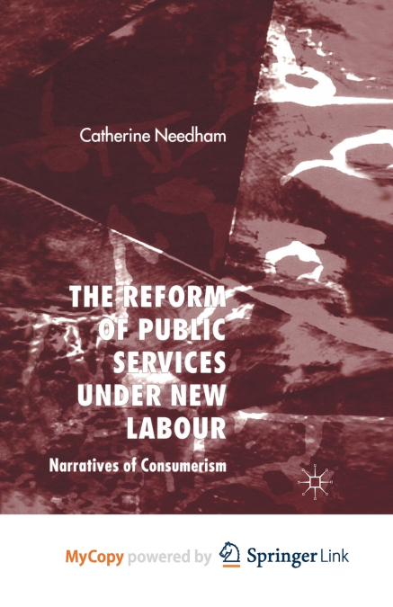 The Reform of Public Services Under New Labour