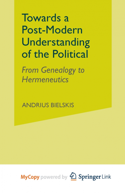 Towards a Post-Modern Understanding of the Political