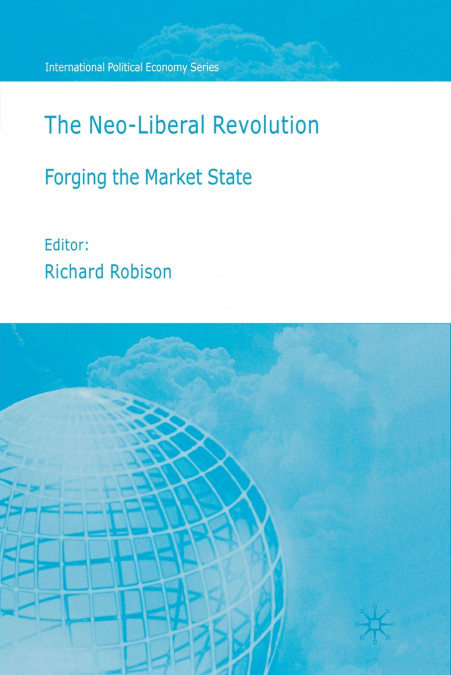 The Neoliberal Revolution