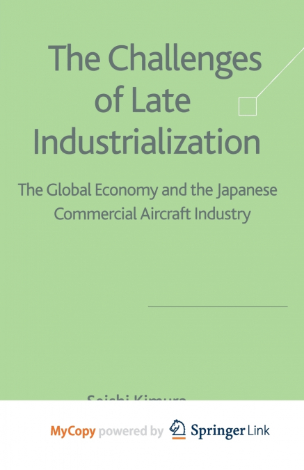 The Challenge of Late Industrialization