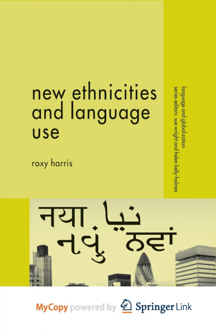 New Ethnicities and Language Use