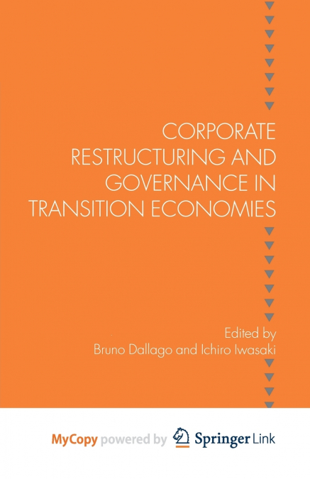 Corporate Restructuring and Governance in Transition Economies