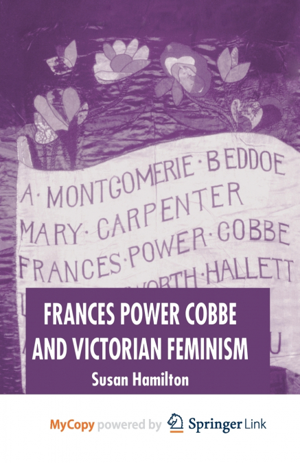 Frances Power Cobbe and Victorian Feminism