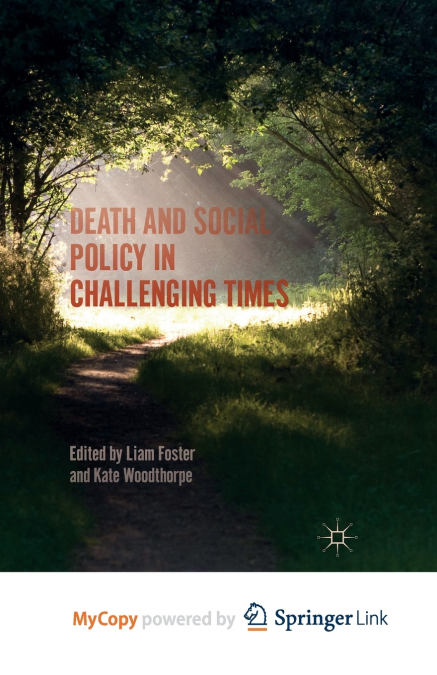 Death and Social Policy in Challenging Times