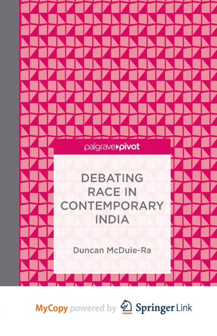 Debating Race in Contemporary India