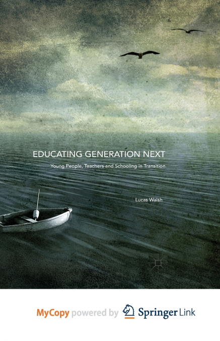 Educating Generation Next