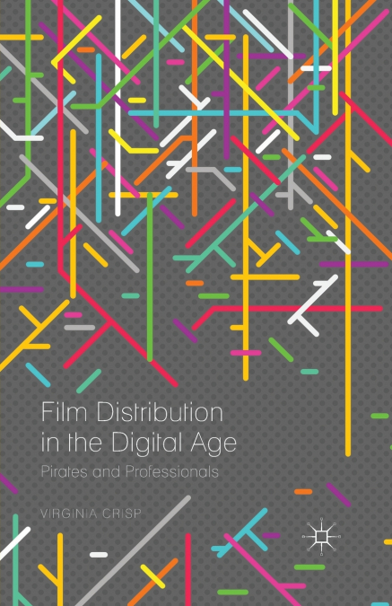 Film Distribution in the Digital Age