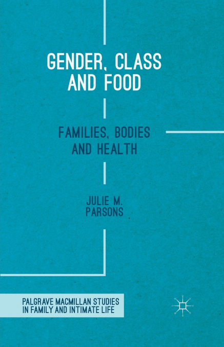 Gender, Class and Food
