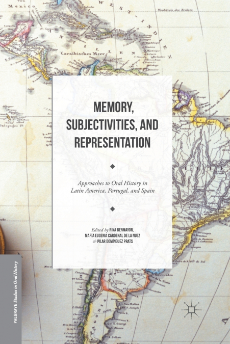 Memory, Subjectivities, and Representation
