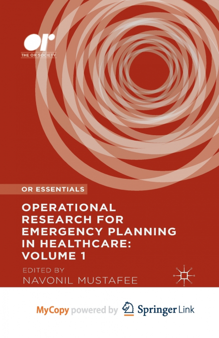 Operational Research for Emergency Planning in Healthcare