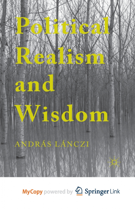 Political Realism and Wisdom