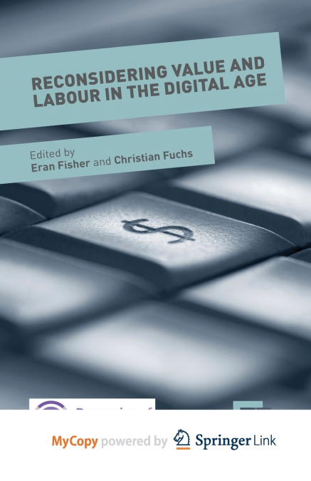 Reconsidering Value and Labour in the Digital Age