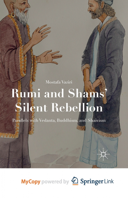 Rumi and Shams’ Silent Rebellion
