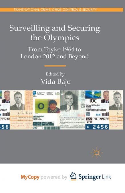 Surveilling and Securing the Olympics