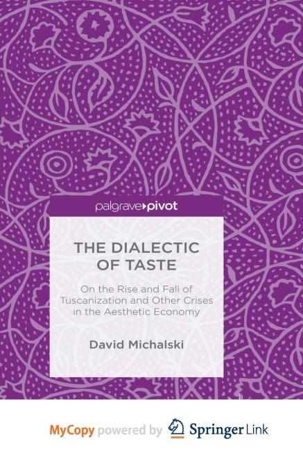 The Dialectic of Taste