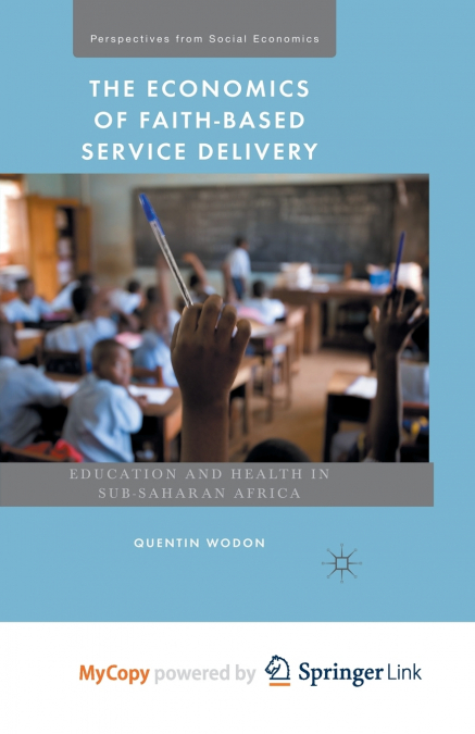 The Economics of Faith-Based Service Delivery