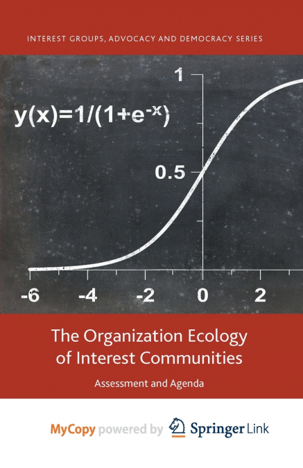 The Organization Ecology of Interest Communities