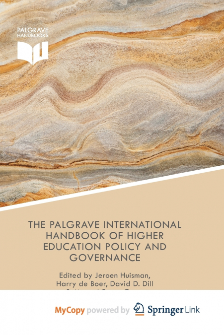 The Palgrave International Handbook of Higher Education Policy and Governance