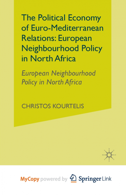 The Political Economy of Euro-Mediterranean Relations