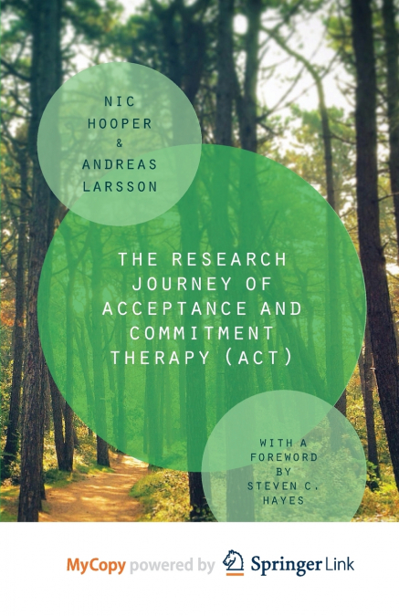 The Research Journey of Acceptance and Commitment Therapy (ACT)