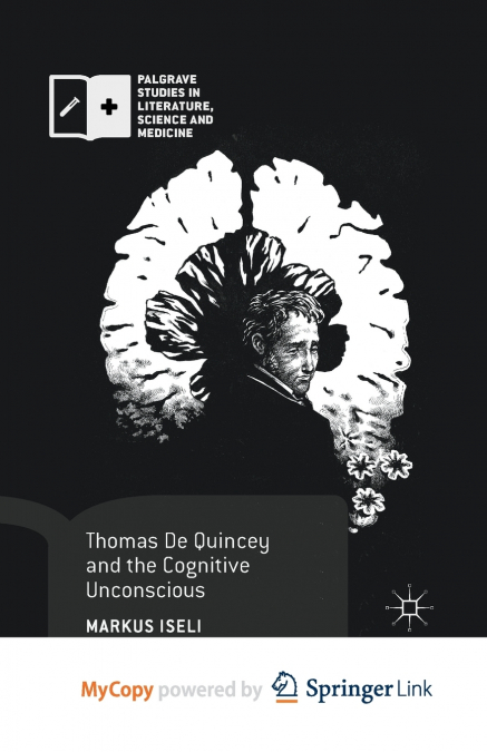 Thomas De Quincey and the Cognitive Unconscious