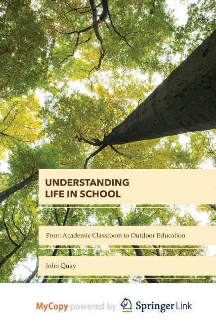 Understanding Life in School