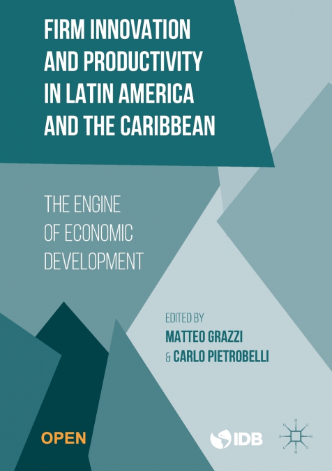 Firm Innovation and Productivity in Latin America and the Caribbean