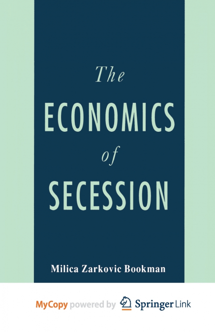 The Economics of Secession