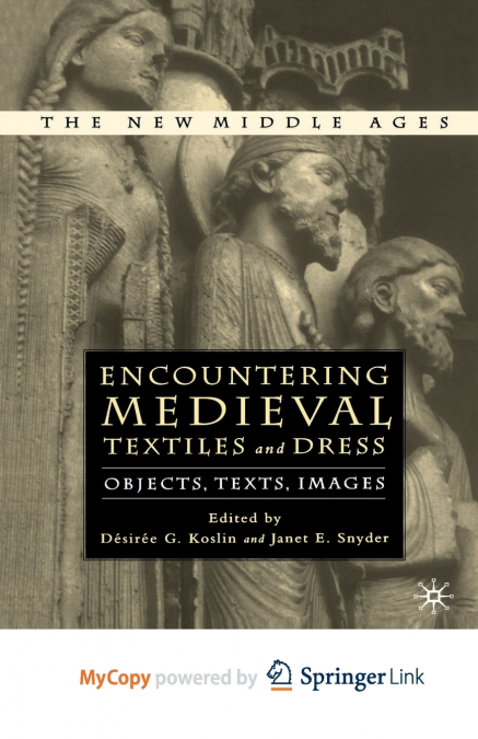 Encountering Medieval Textiles and Dress