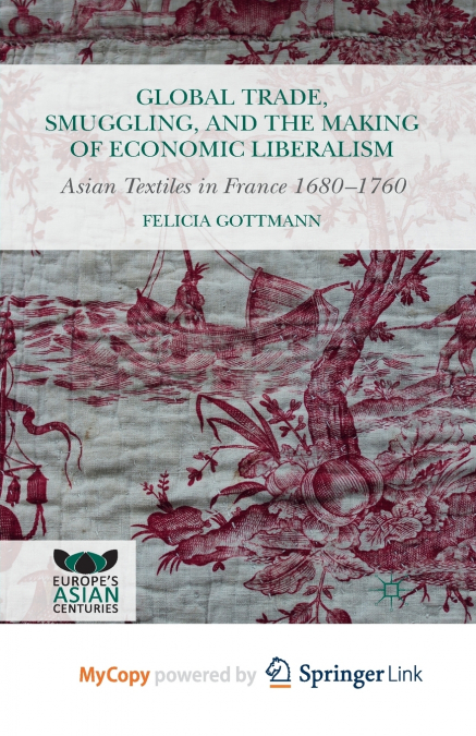 Global Trade, Smuggling, and the Making of Economic Liberalism