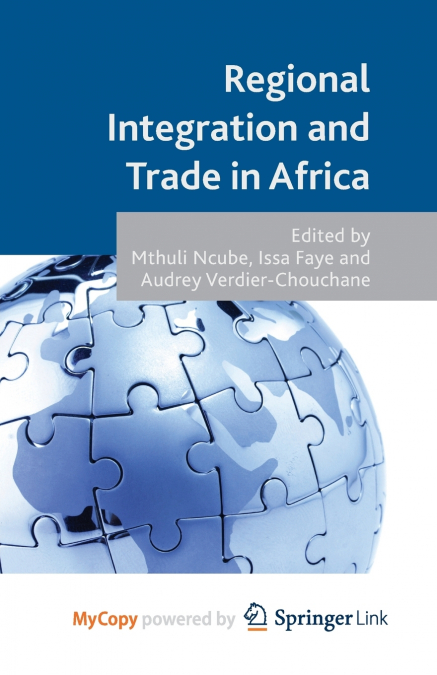 Regional Integration and Trade in Africa