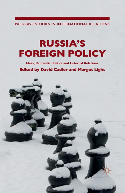 Russia’s Foreign Policy
