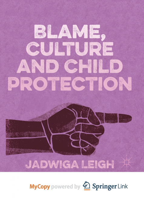 Blame, Culture and Child Protection