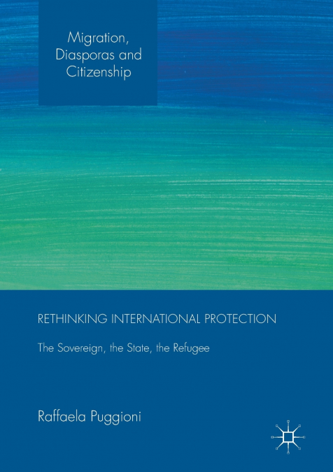 Rethinking International Protection