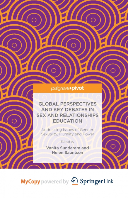 Global Perspectives and Key Debates in Sex and Relationships Education