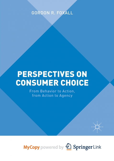 Perspectives on Consumer Choice