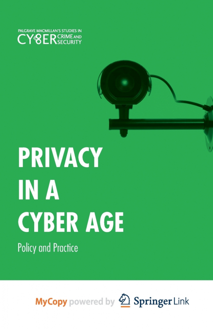 Privacy in a Cyber Age